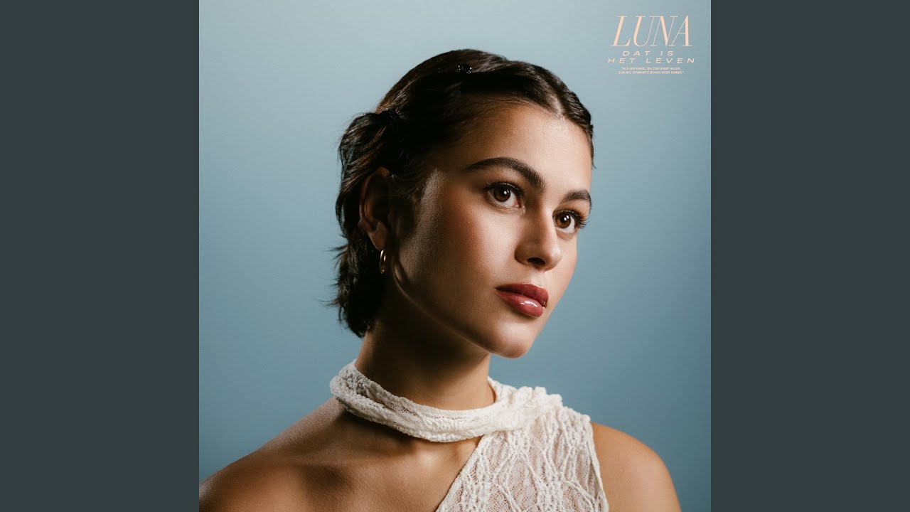 Luna - Dat Is Het Leven*