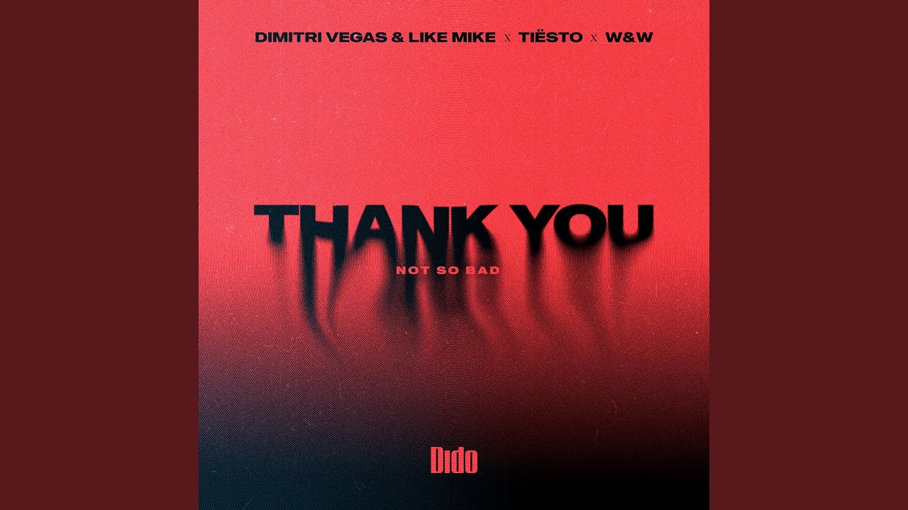 Thank You (not So Bad)