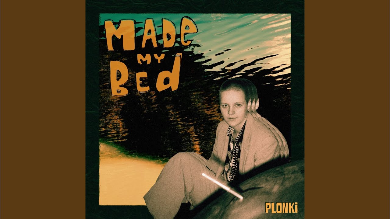 Made My Bed - Plonki - 2025-09-05