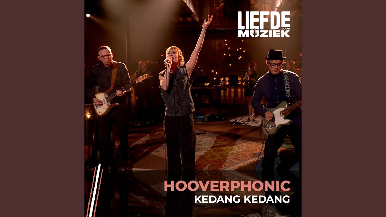 Hooverphonic - Kedang Kedang