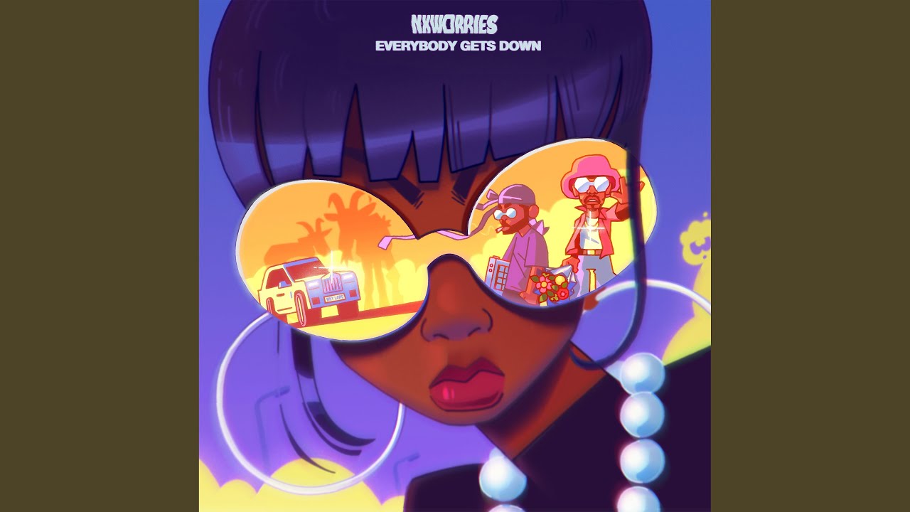Everybody Gets Down - NxWorries - 2025-05-12