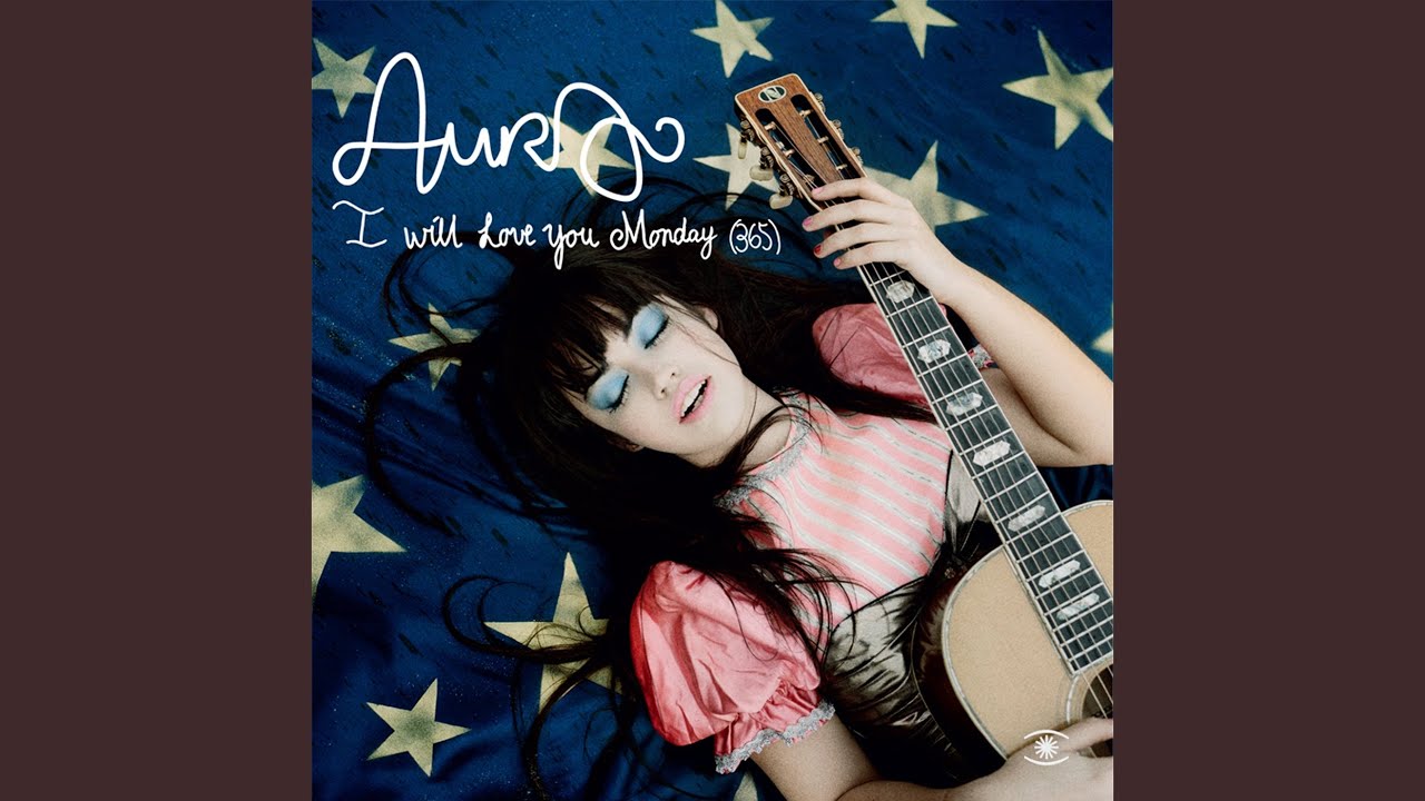 Aura Dione - I will love you monday(365)