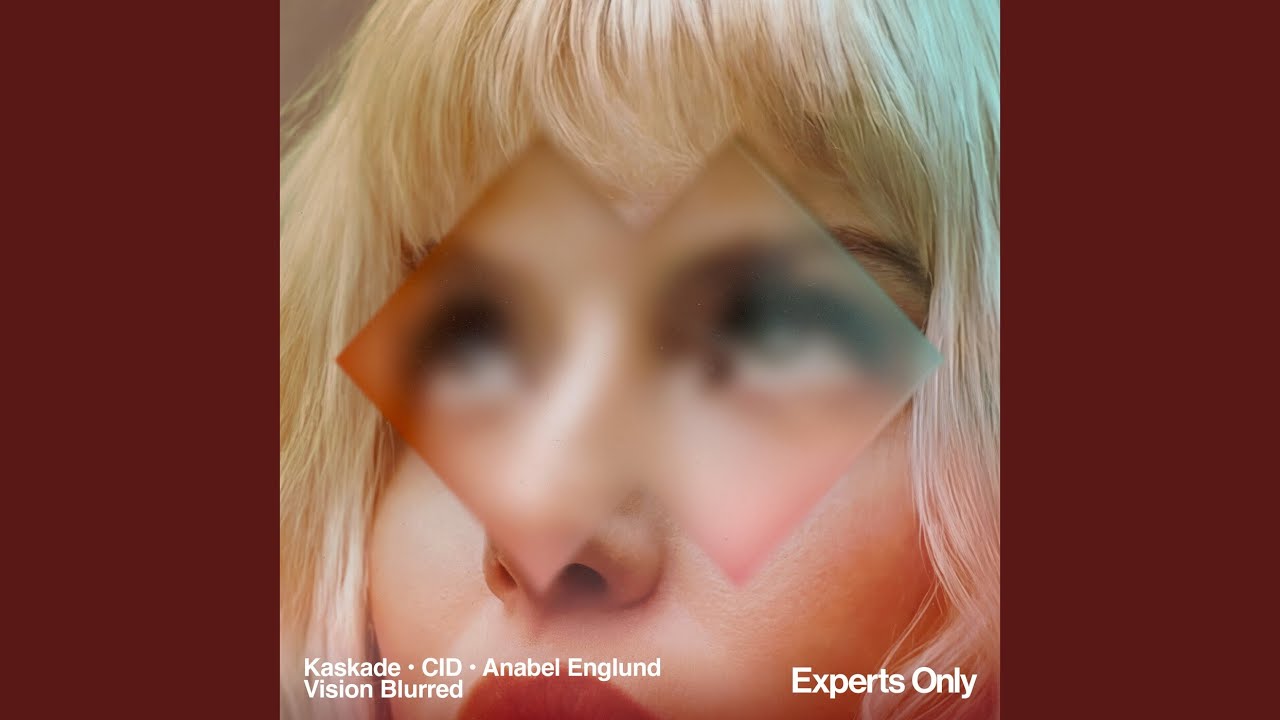 Vision Blurred - Kaskade, CID & Anabel Englund - 2026-01-23