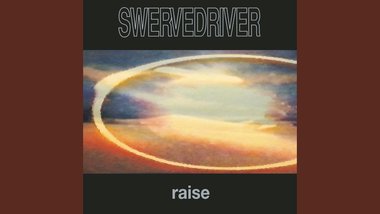 Swervedriver - Rave Down