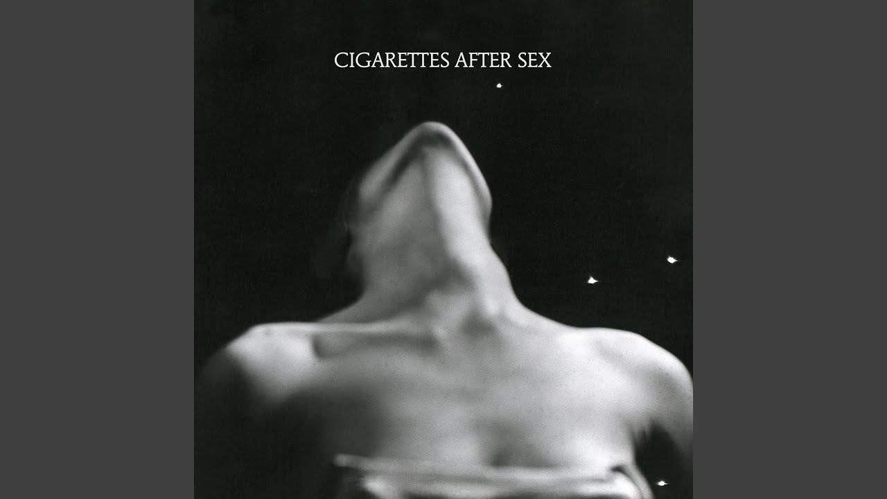 Cigarettes After Sex - Nothing's Gonna Hurt You Baby