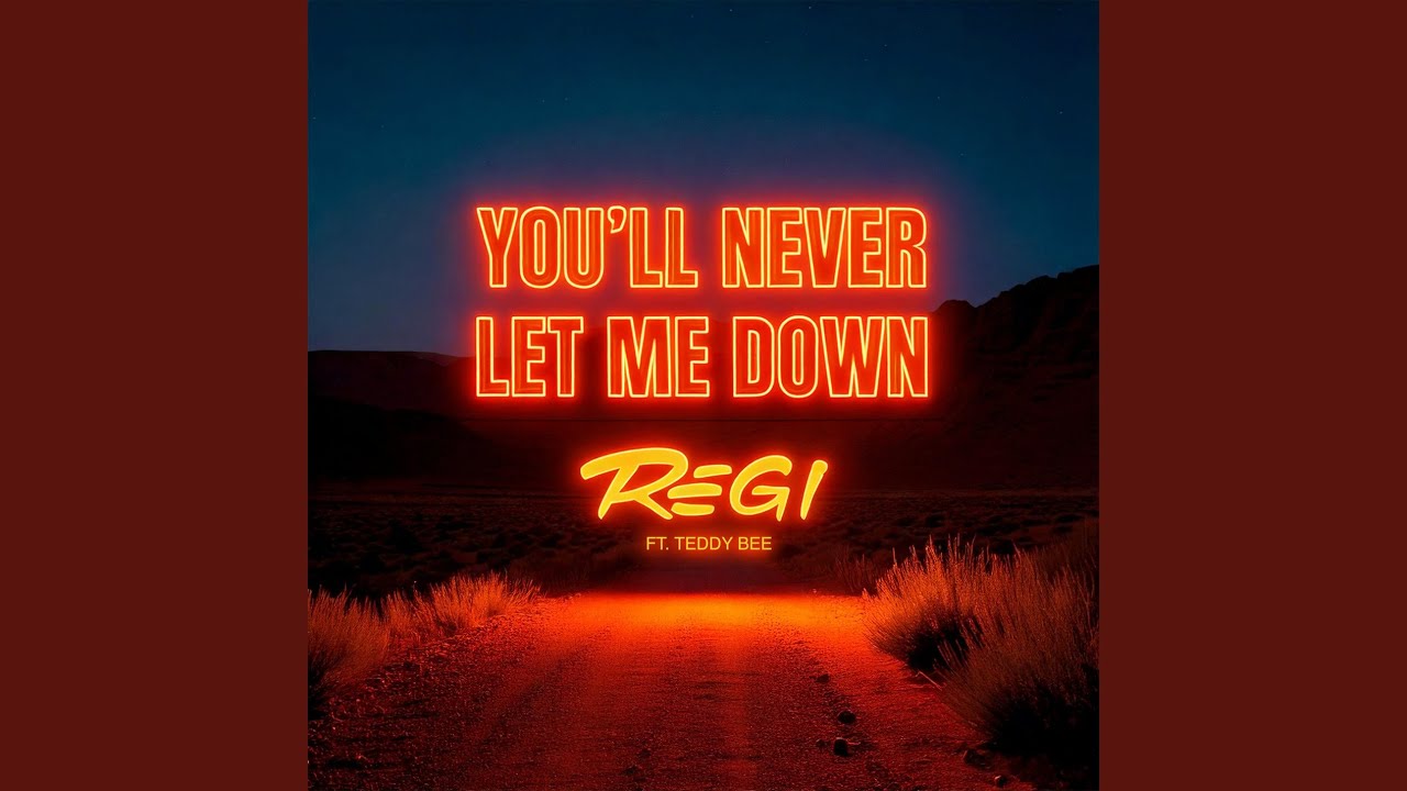 You'll Never Let Me Down