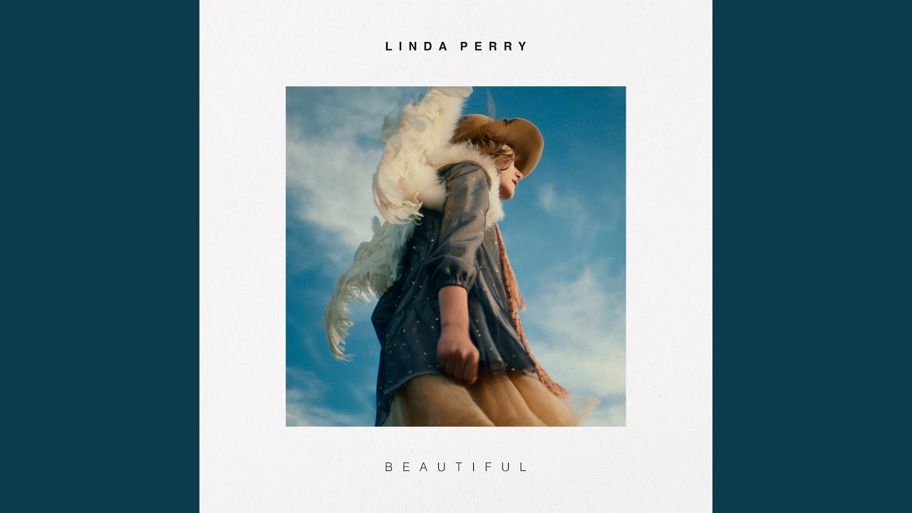 Beautiful - Linda Perry - 2026-05-07