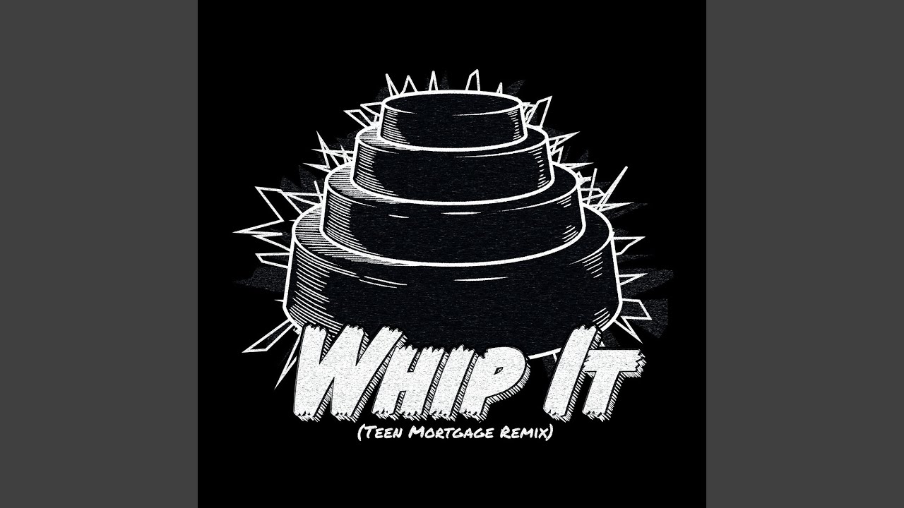 Whip It (Remix) - TEEN MORTGAGE & DEVO - 2026-05-08