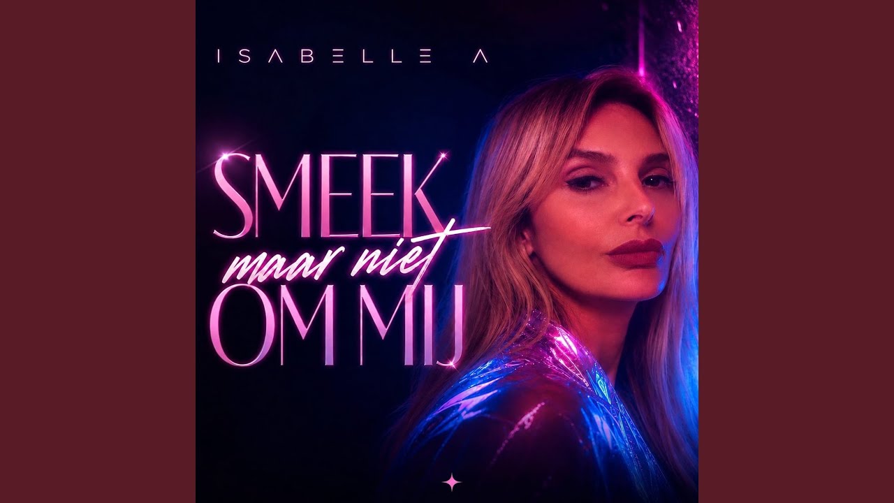 Smeek Maar Niet Om Mij - Isabelle A - 2026-05-15
