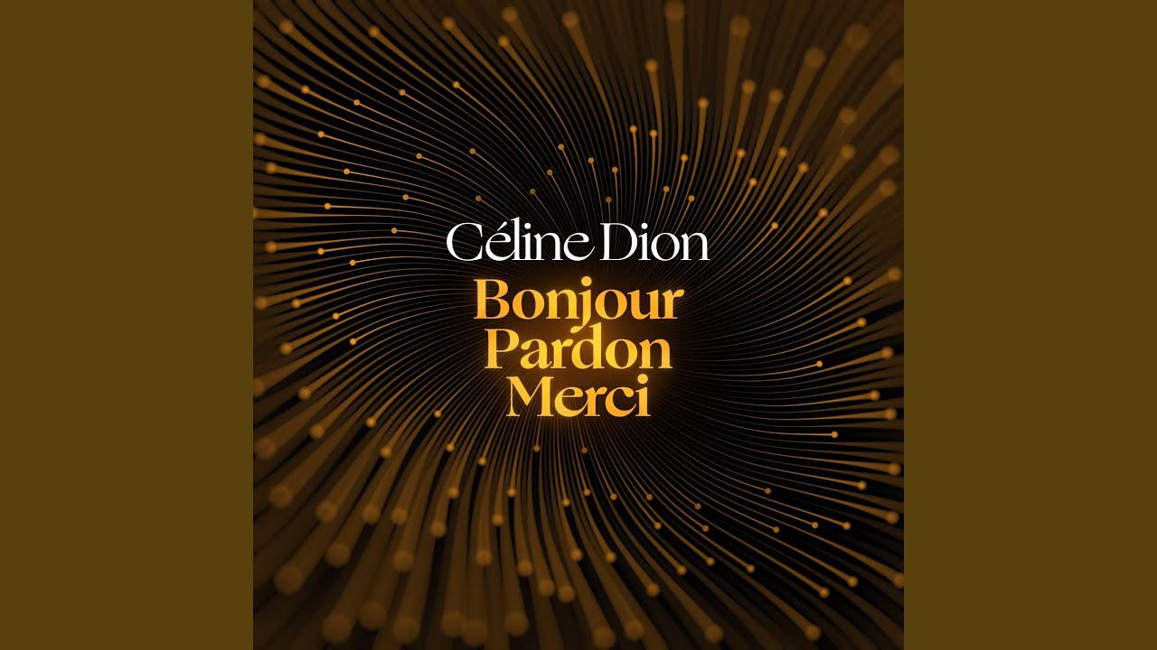 Bonjour, Pardon, Merci