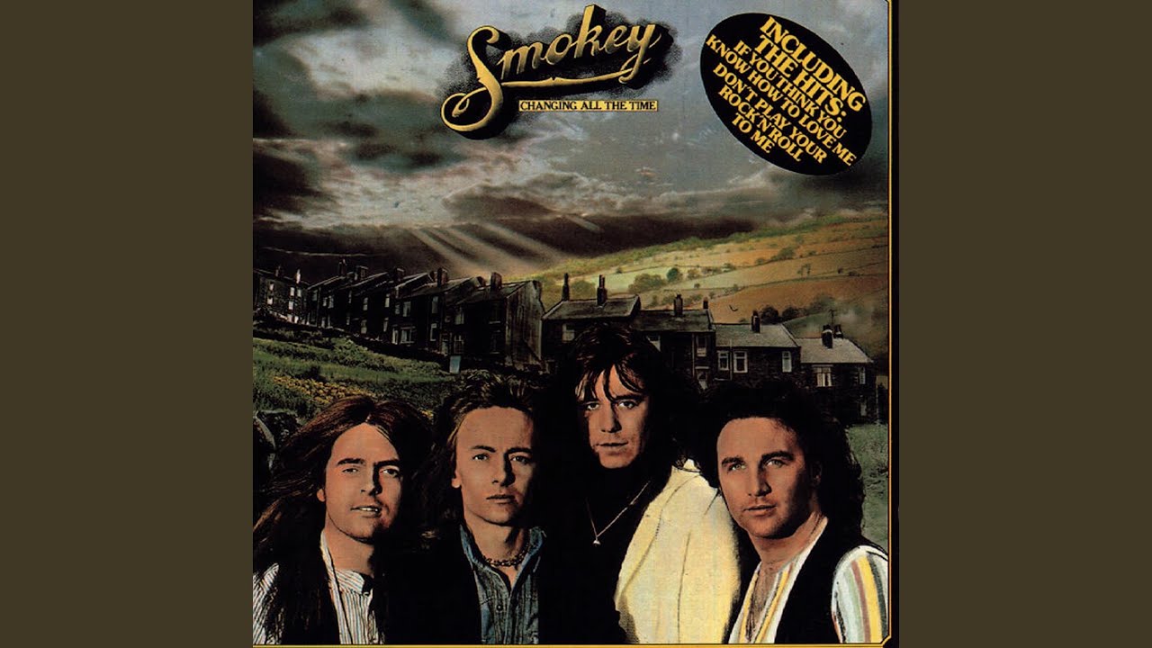 Smokie - Don't Play Your Rock 'N' Roll To Me