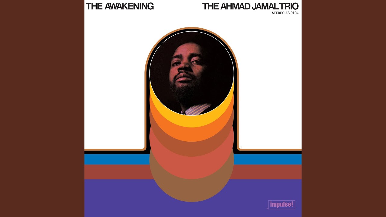 The Ahmad Jamal Trio - The Awakening