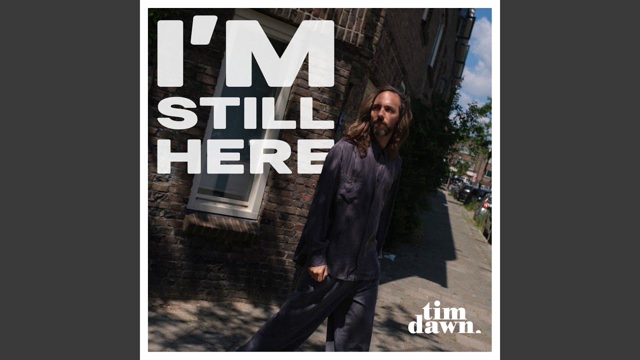 I'm Still Here