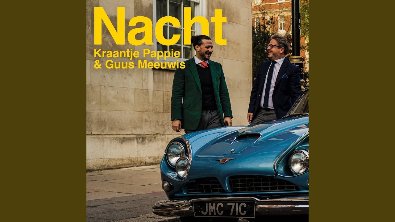Nacht - Kraantje Pappie & Guus Meeuwis - 2020-01-10