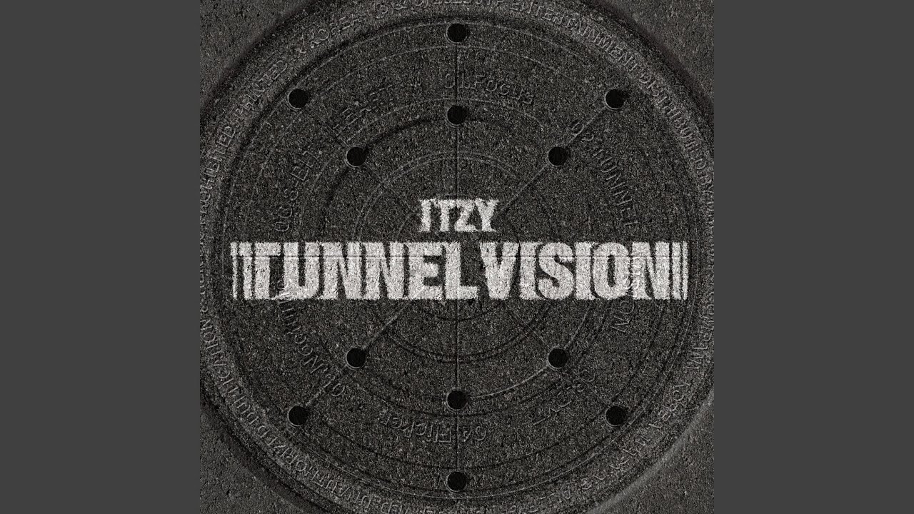 Tunnel Vision - Itzy - 2025-11-10