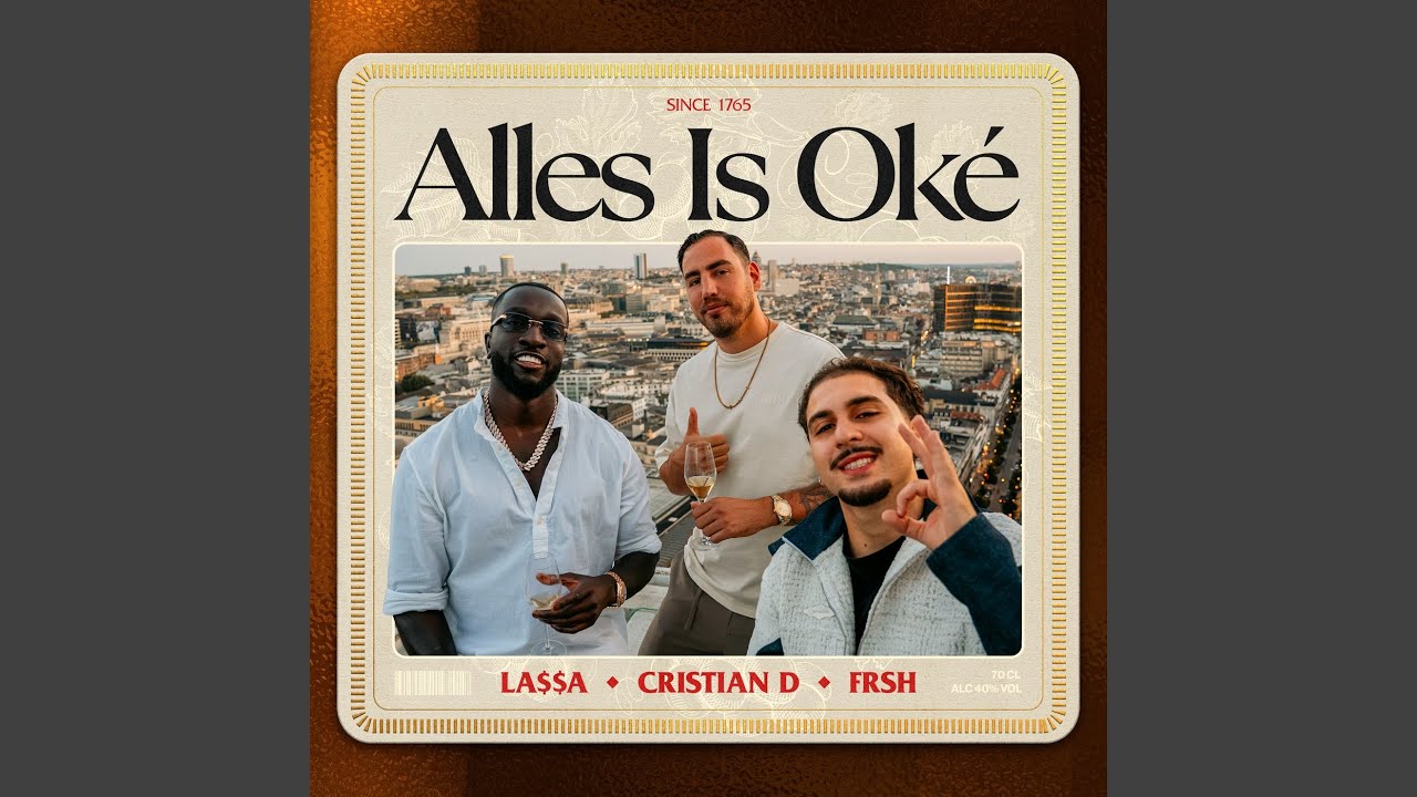 Alles Is Oke - LA$$A Ft. Christian D & Frsh - 2026-08-13
