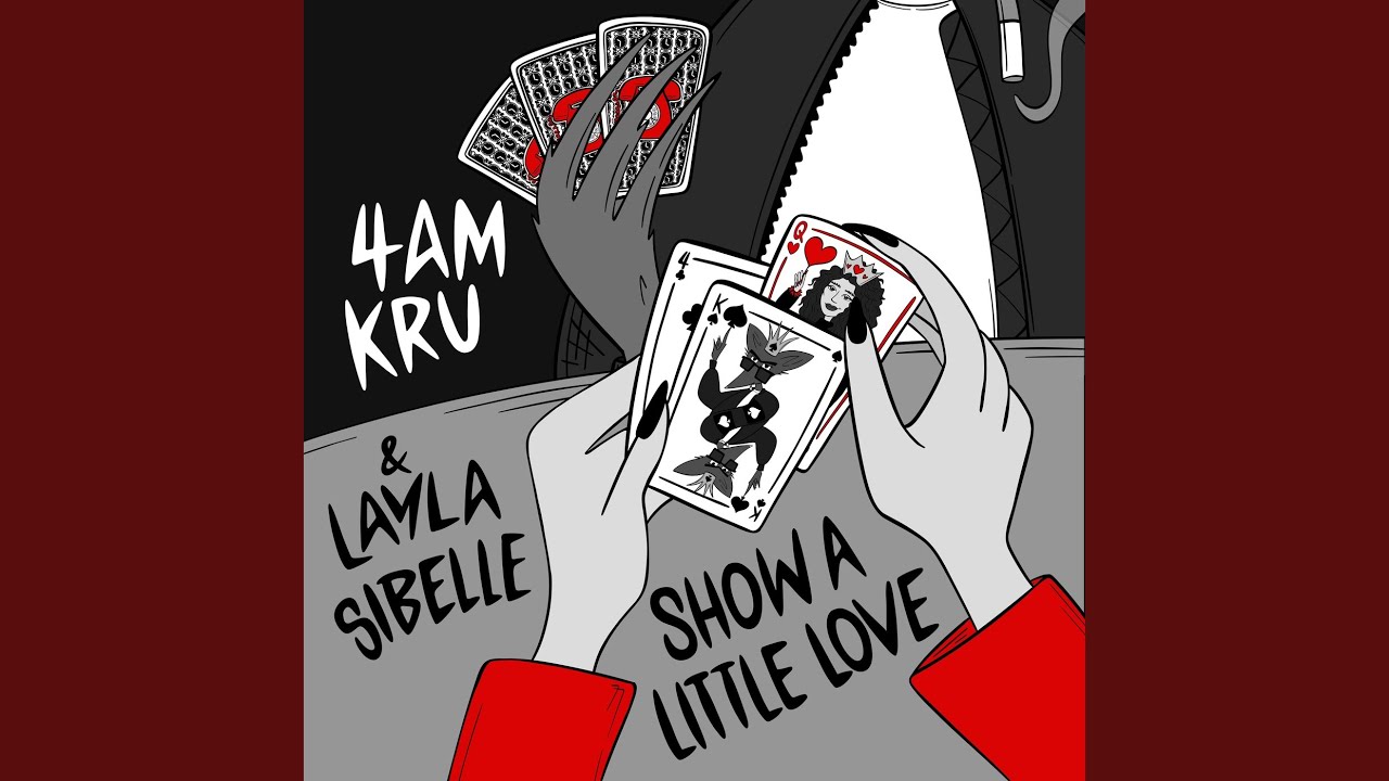 Show A Little Love - 4am Kru & Layla Sibelle - 2026-03-25
