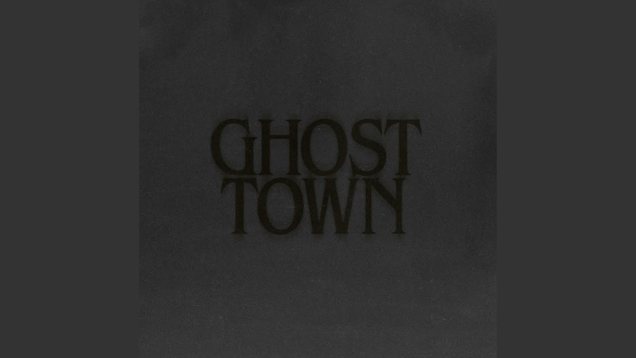 Ghost Town