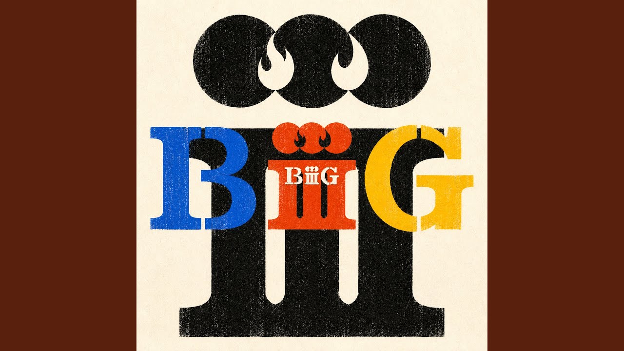 Biiig - Bigbang - 2026-08-19