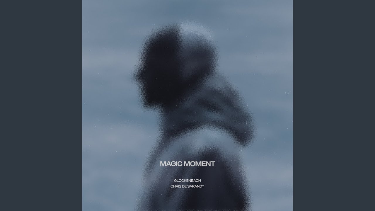 Magic Moment