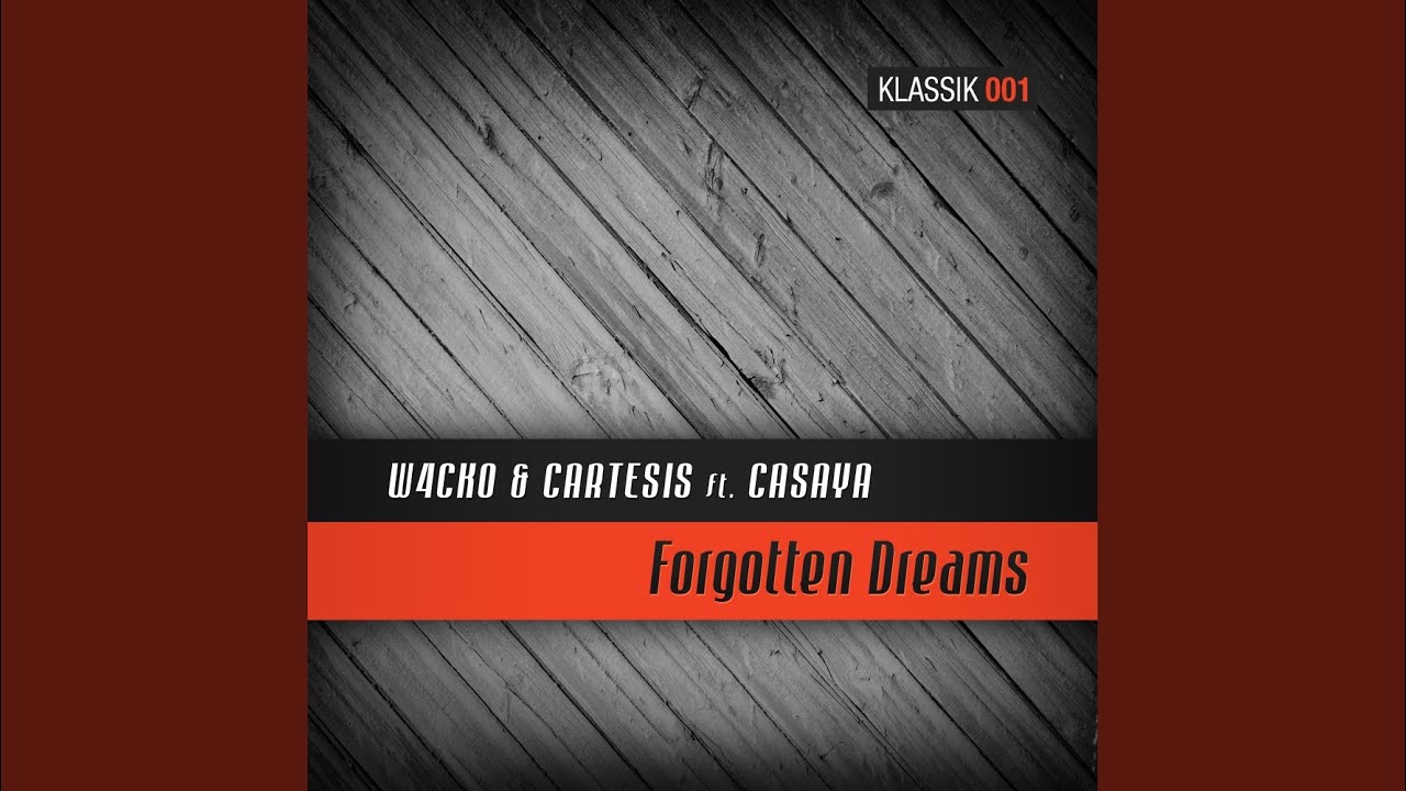 Forgotten Dreams (dr Phunk Remix)