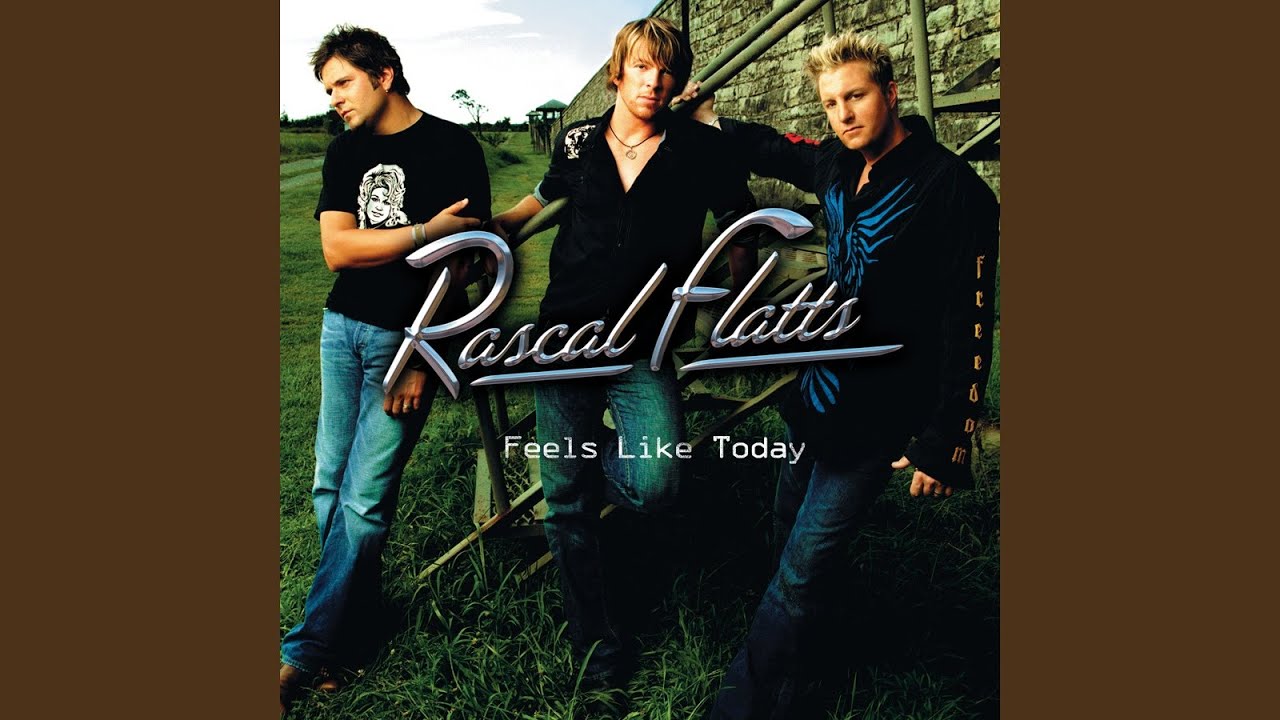 Rascal Flatts - Fast Cars and Freedom