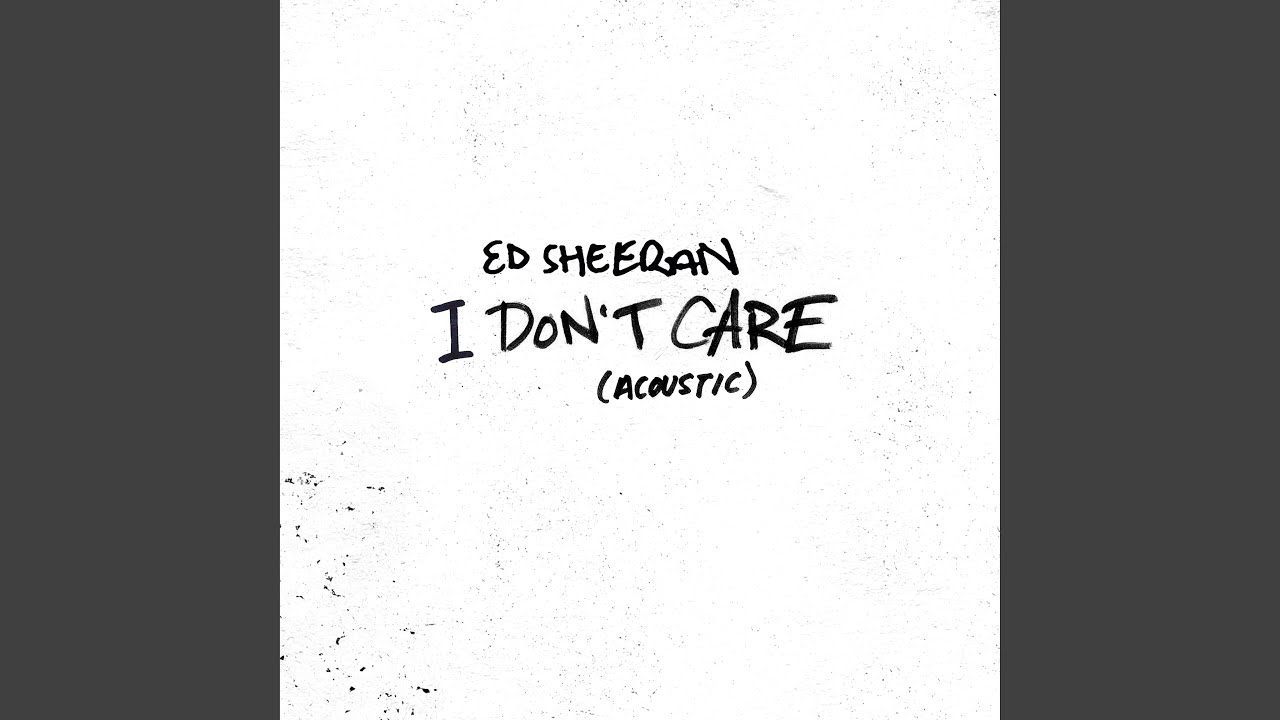 Ed Sheeran - I Don't Care (Acoustic)