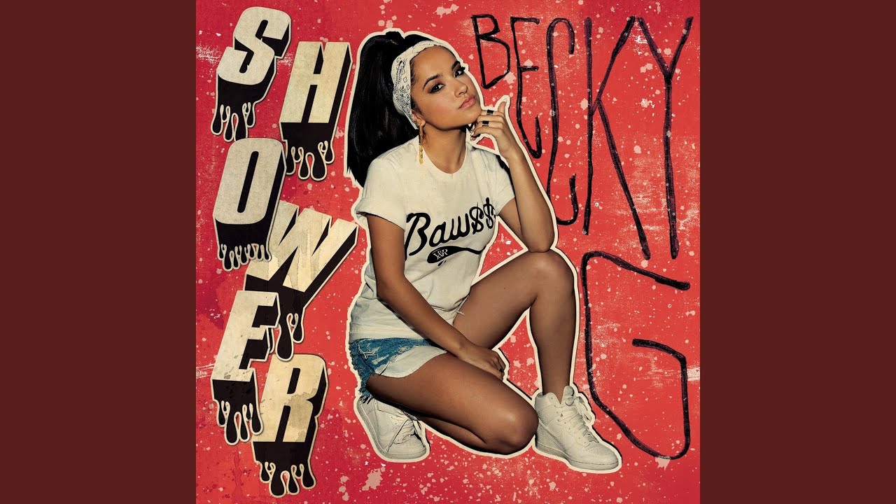 BECKY G - SHOWER