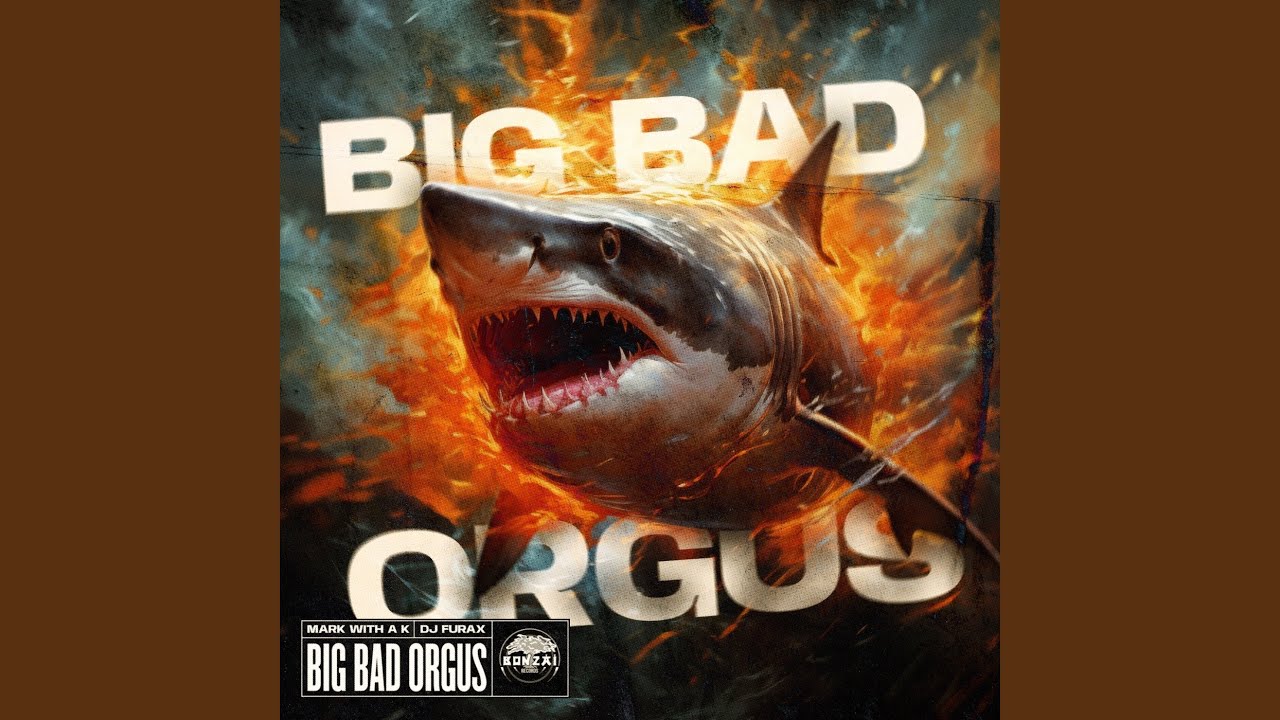 Big Bad Orgus