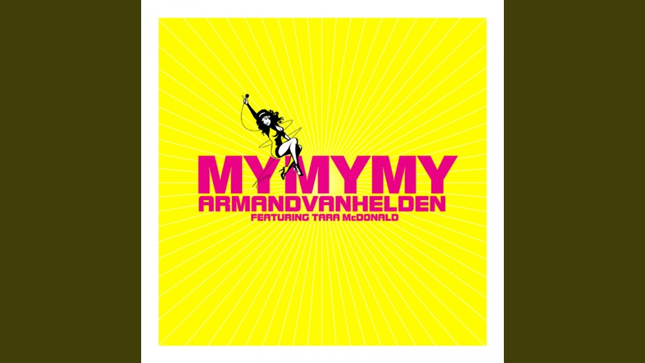 ARMAND VAN HELDEN - My My My (Radio Edit)