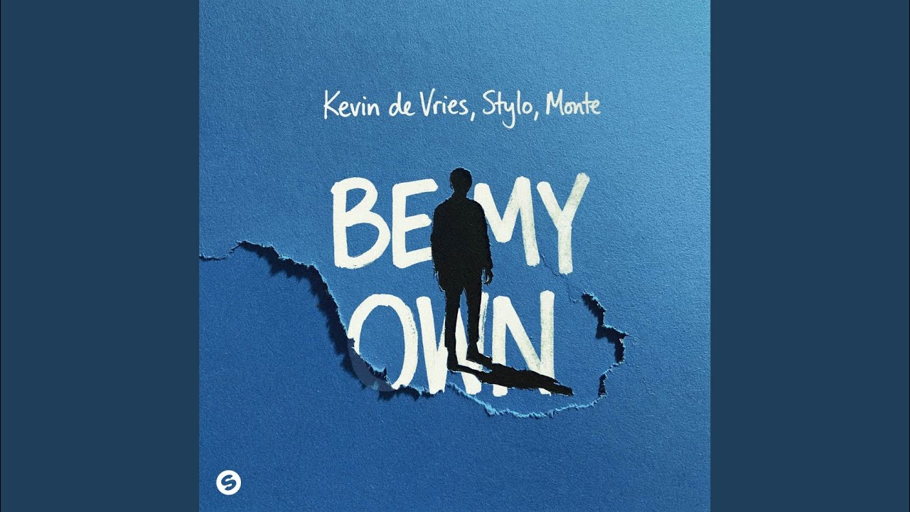 Be My Own