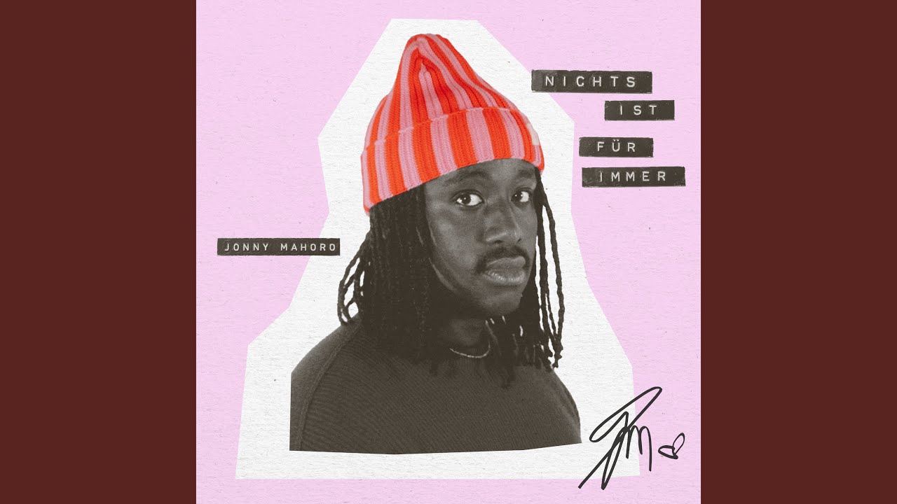 Jonny Mahoro - Nichts ist für immer