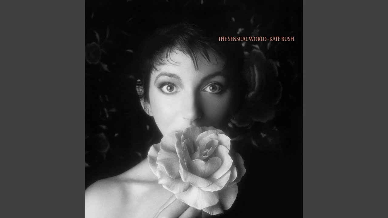 Kate Bush - Sensual World