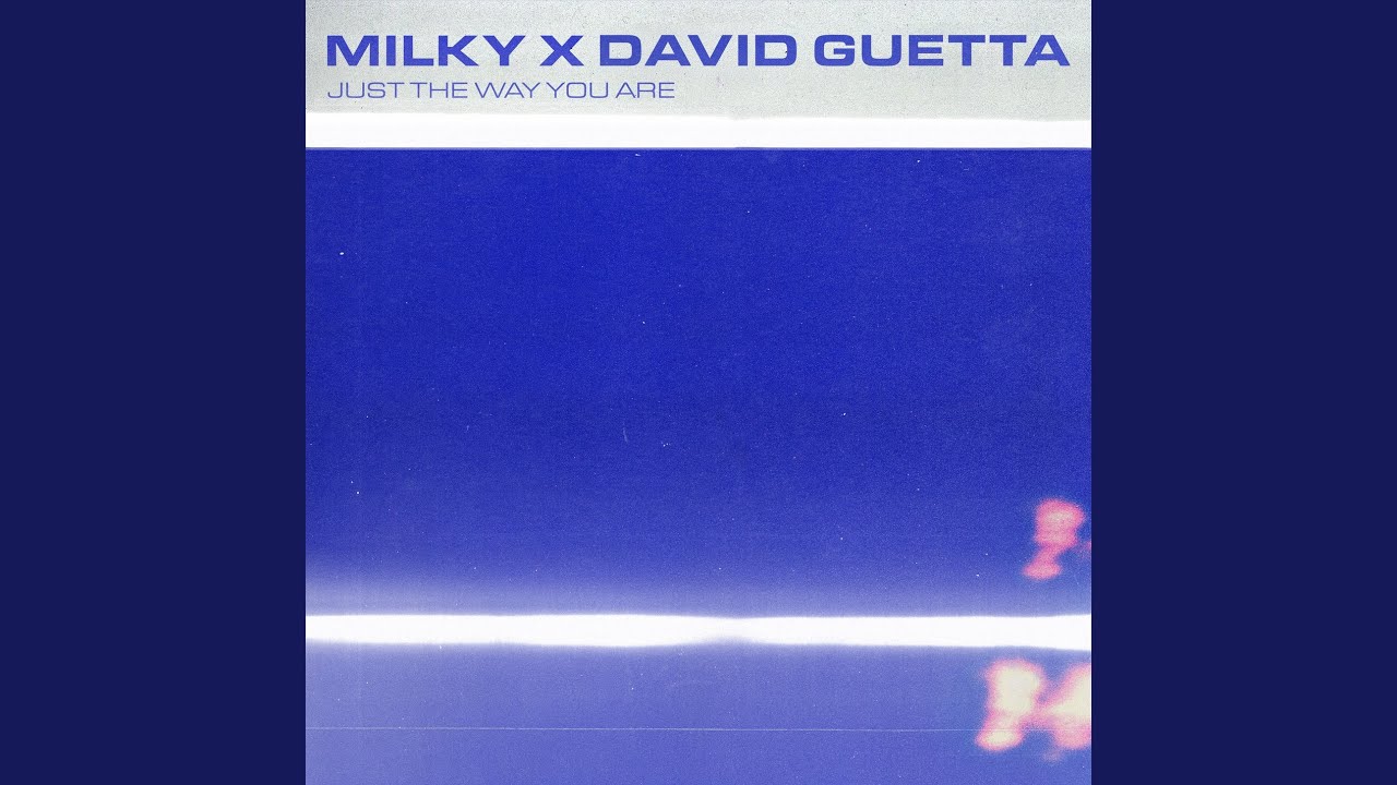 Just The Way You Are (david Guetta Remix)