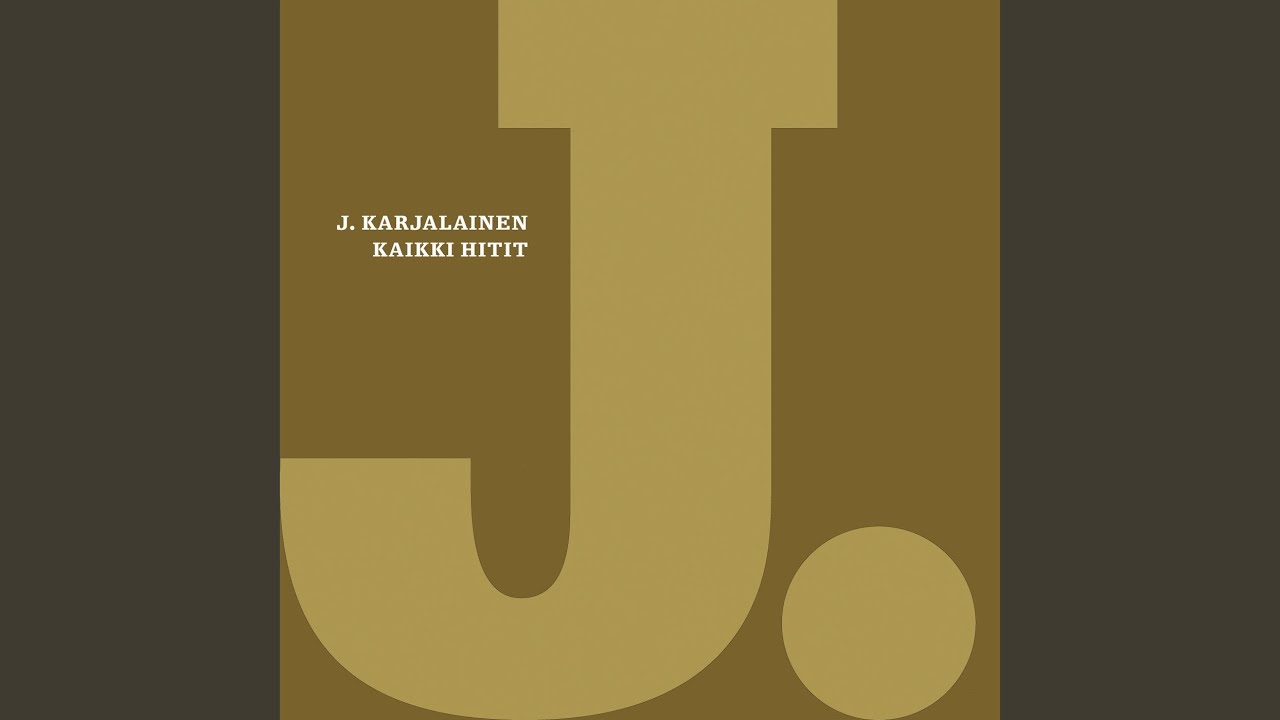 J. KARJALAINEN - MIES JOLLE EI KOSKAAN TAPAHDU MITÄÄN