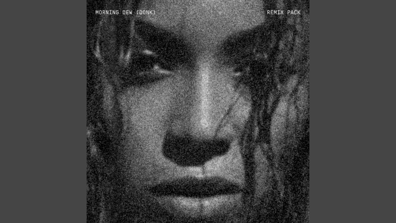 Morning Dew (donk) Remix