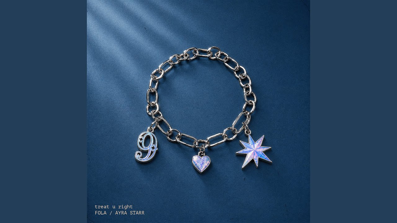 Fola & Ayra Starr - Treat U Right