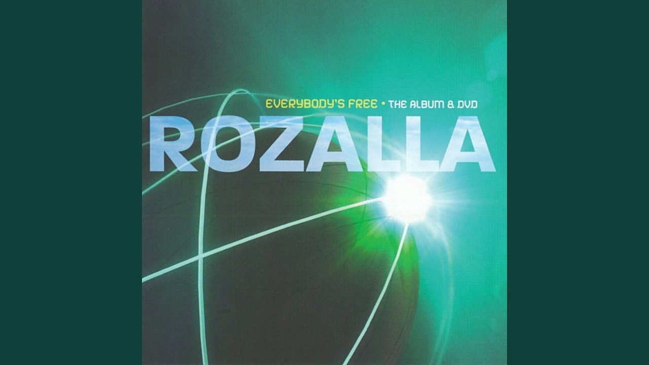 Rozalla - Everybody's Free (to feel good)