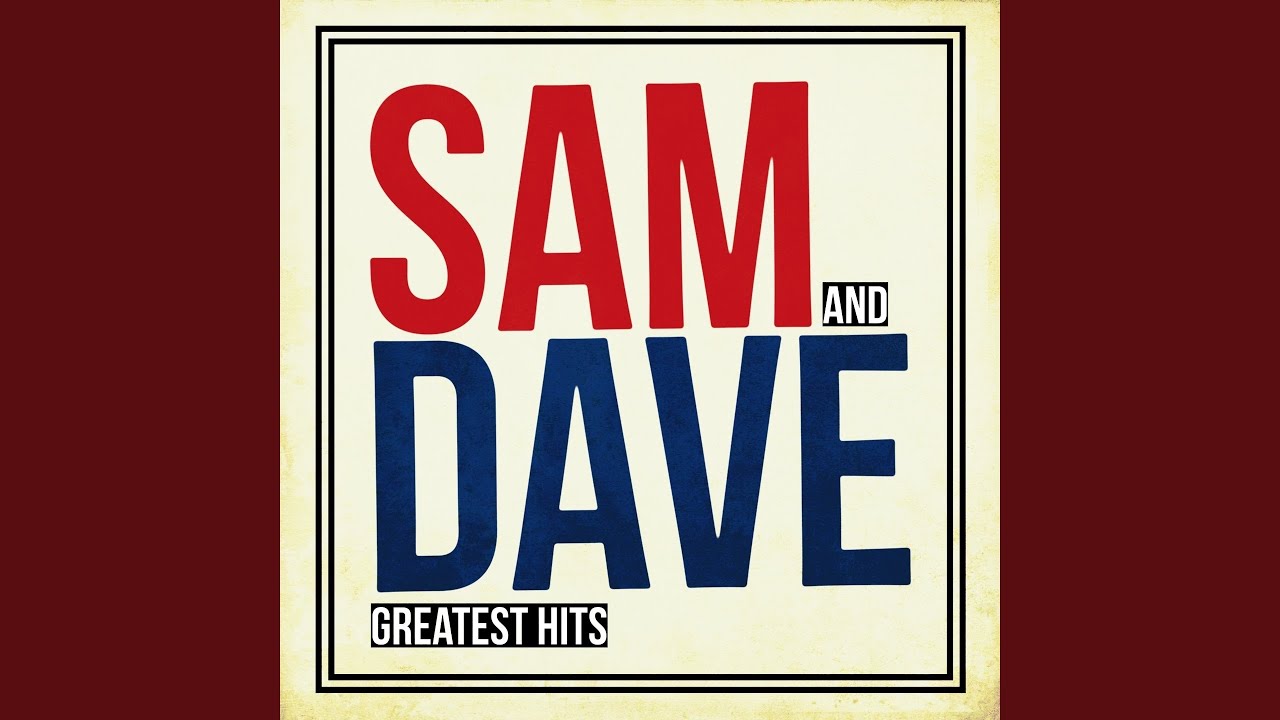 Sam & Dave - Soul Sister, Brown Sugar