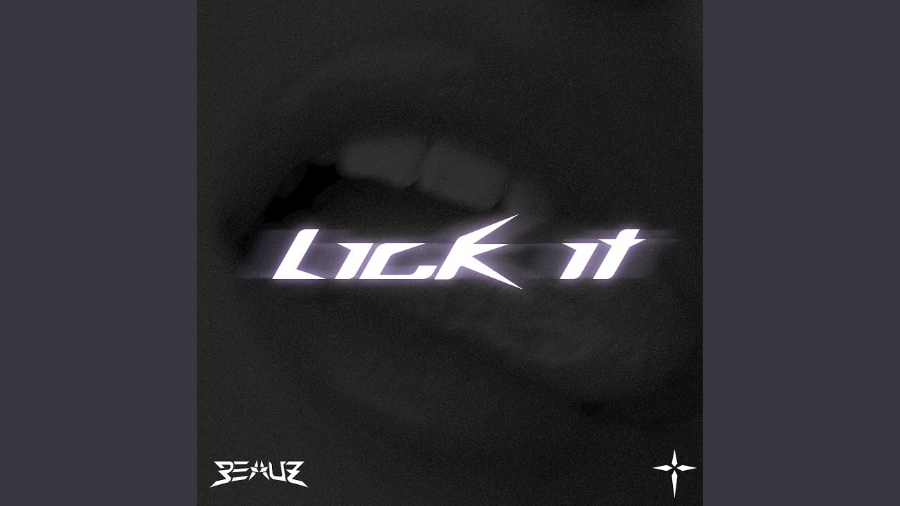  - Lick It