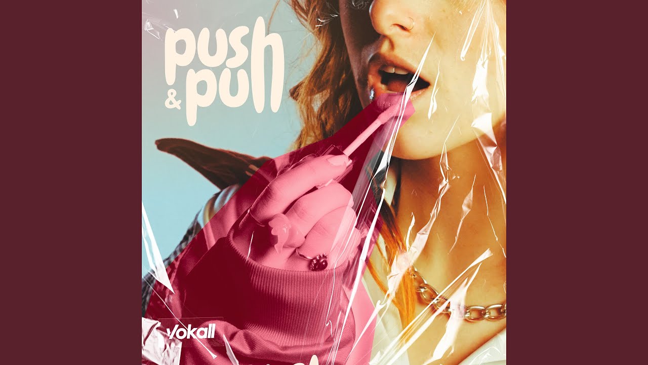Push & Pull - Xxjulia - 2024-07-12