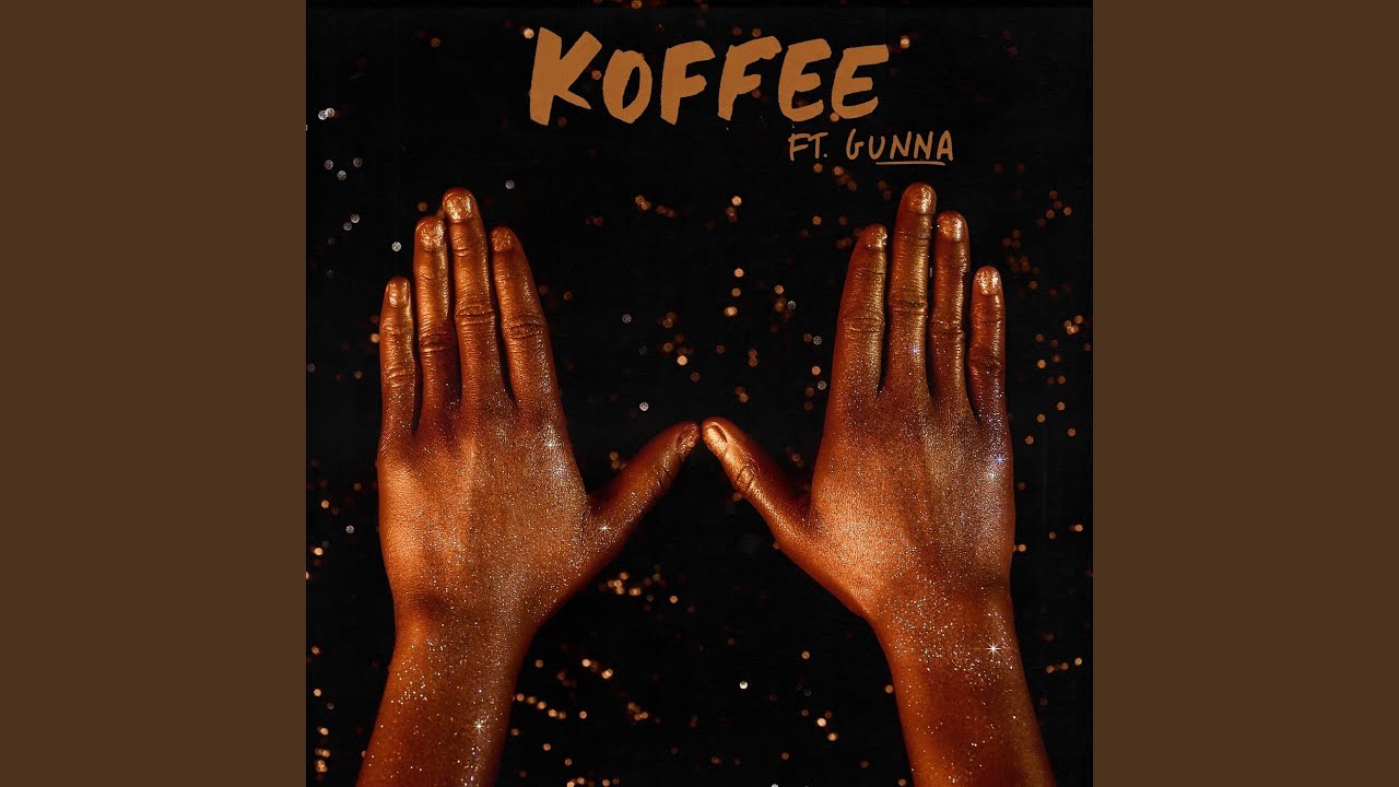 W (feat. Gunna) - Koffee - 2019-11-26