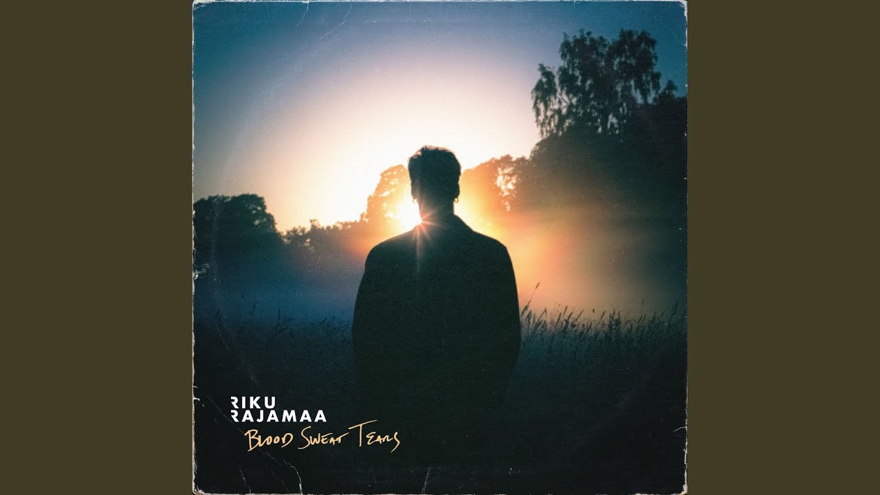 Riku Rajamaa - Blood Sweat Tears