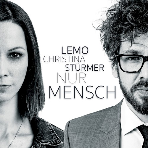 LEMO & CHRISTINA STÜRMER - NUR MENSCH
