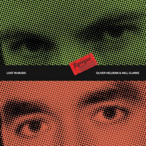 Oliver Heldens & Will Clarke - Lost In Music