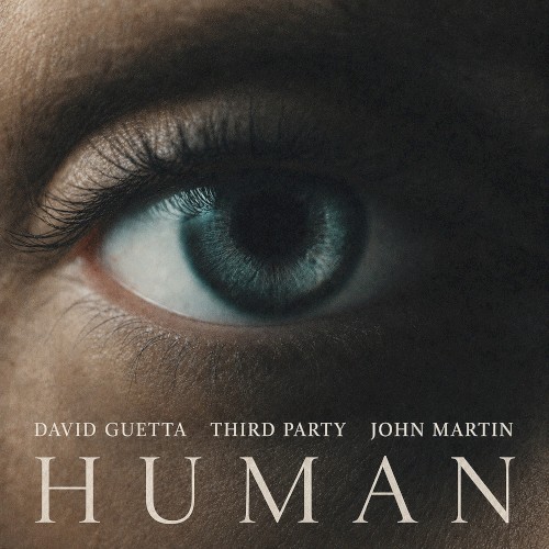 HUMAN - DAVID GUETTA & THIRD PARTY FT. JOHN MARTIN - 2026-07-03