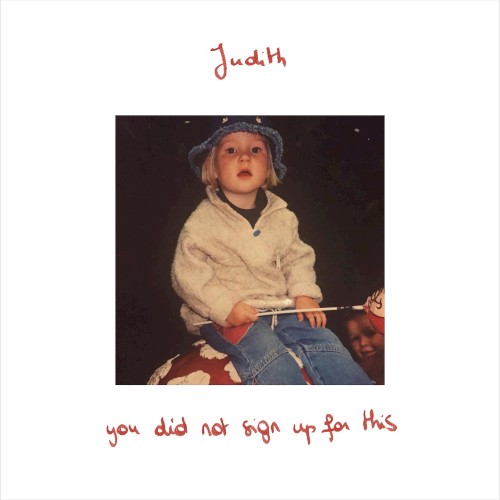 You Did Not Sign Up For This - JUDITH - 2026-08-28
