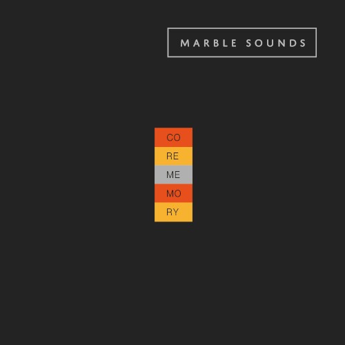 Marble Sounds - Catch It Alive