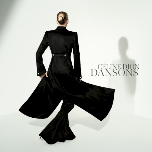 Dansons - Celine Dion - 2026-04-17