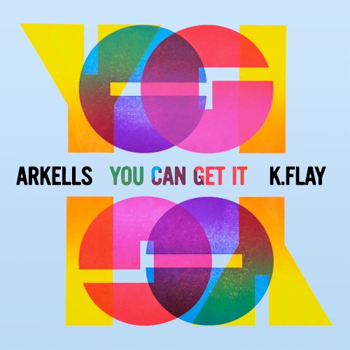 Arkells Feat. K.Flay - You Can Get It